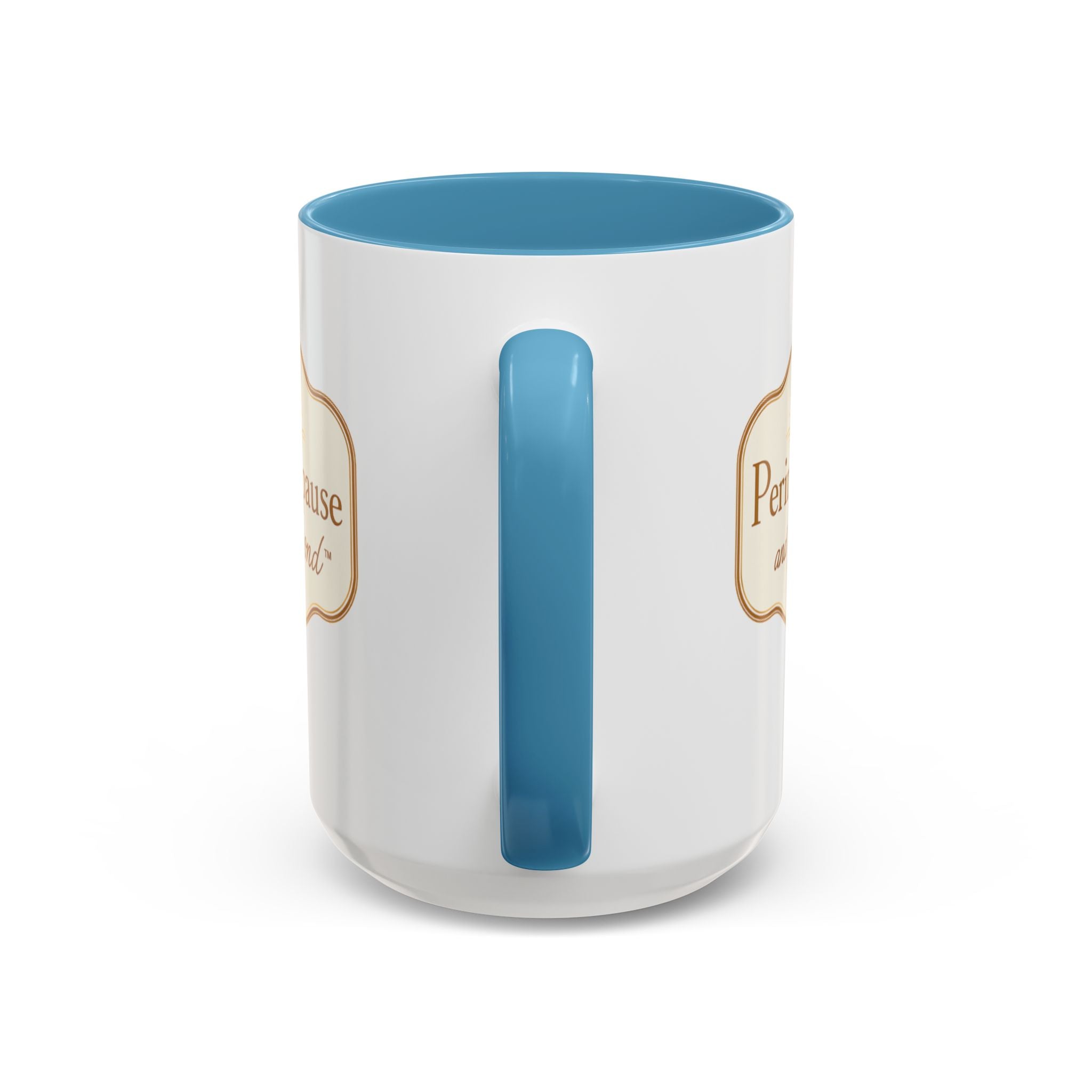 Perimenopause and Beyond™ Accent Coffee Mug — Empowering Women’s Morning Cup