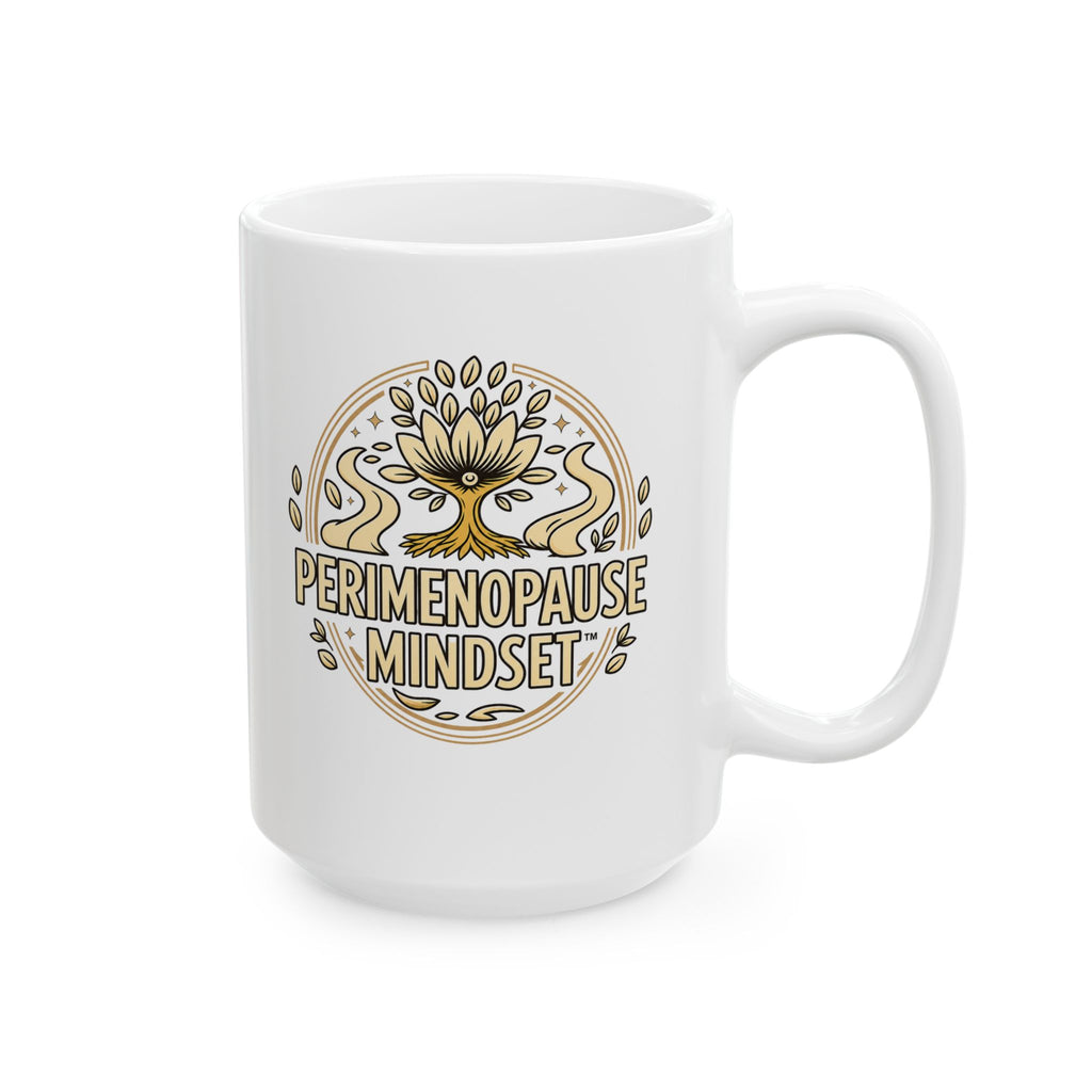 Perimenopause and Beyond™ Ceramic Mug — 11oz & 15oz