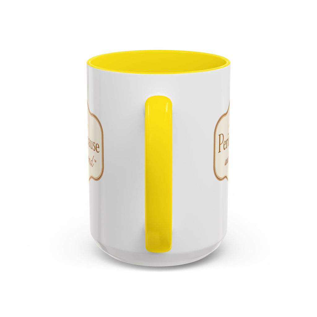 Perimenopause and Beyond™ Accent Coffee Mug — Empowering Women’s Morning Cup
