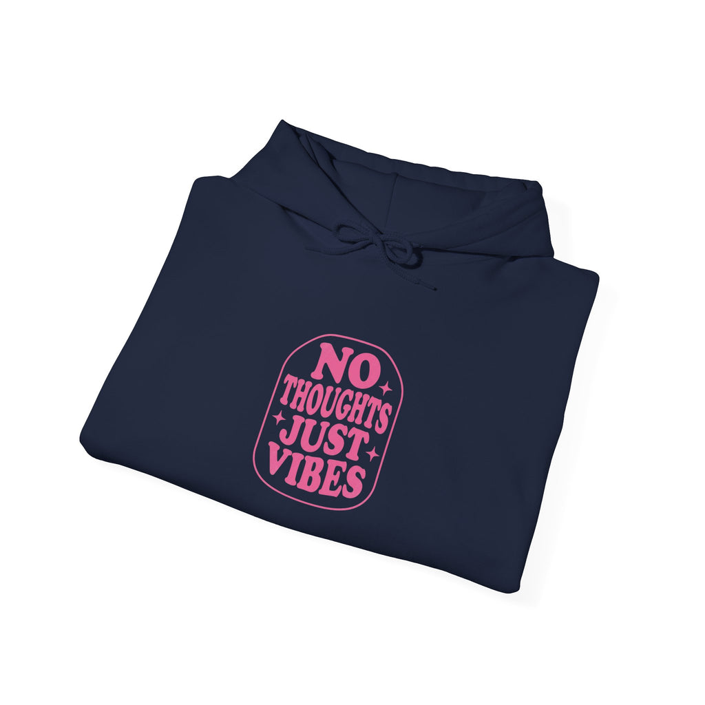 No Thoughts Just Vibes Hoodie | Y2K Slogan Retro Typography