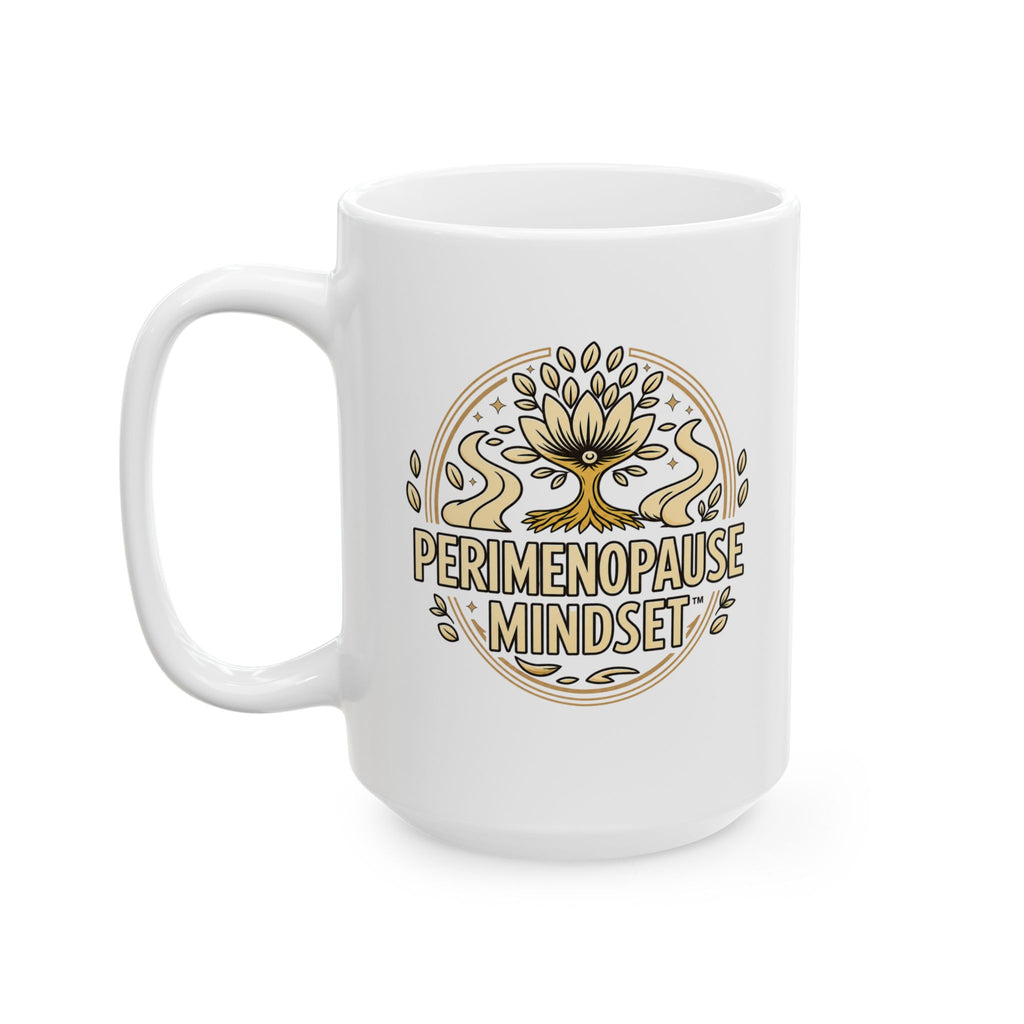 Perimenopause and Beyond™ Ceramic Mug — 11oz & 15oz