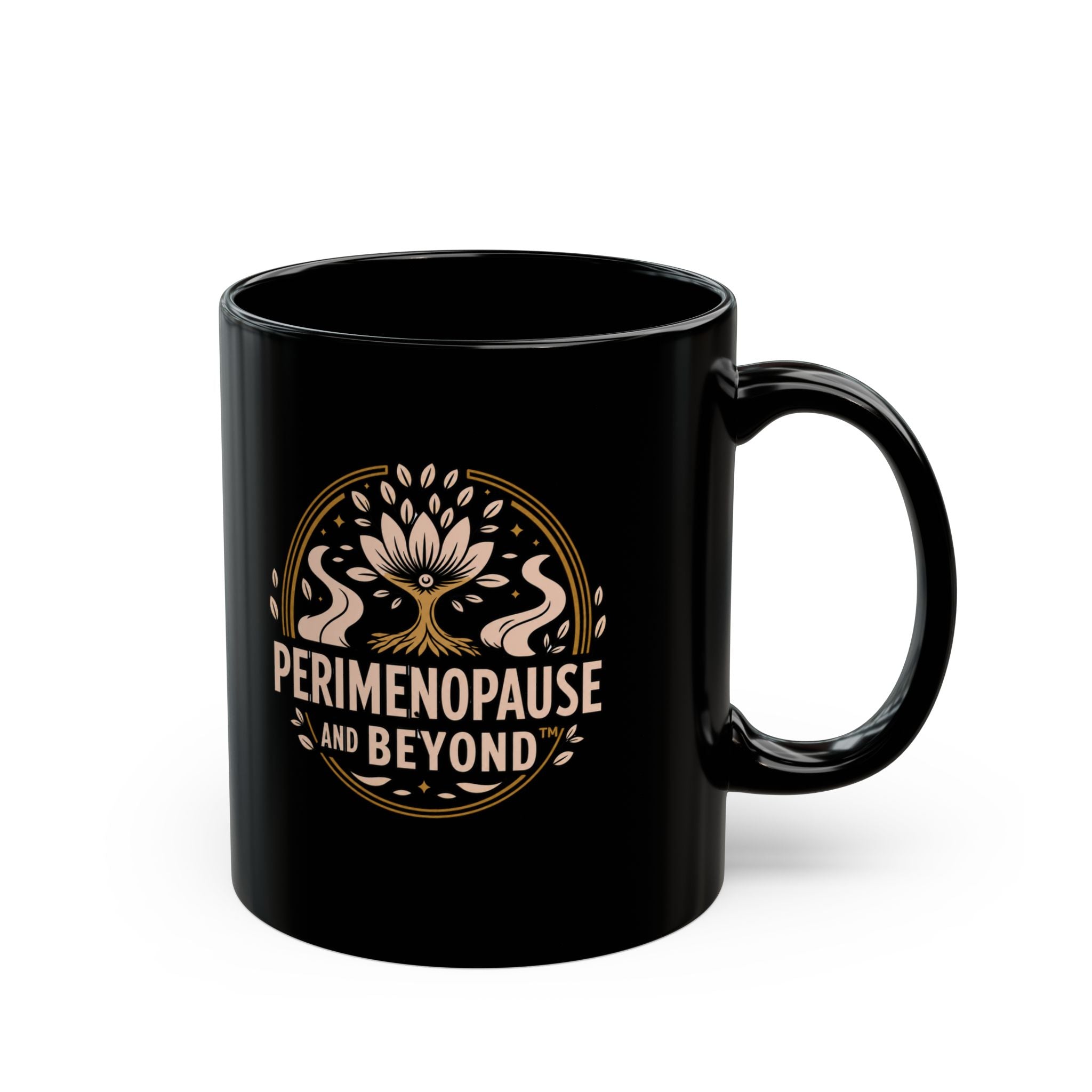 Perimenopause and Beyond™ Official Mug — Inspirational Black Coffee Cup for Women