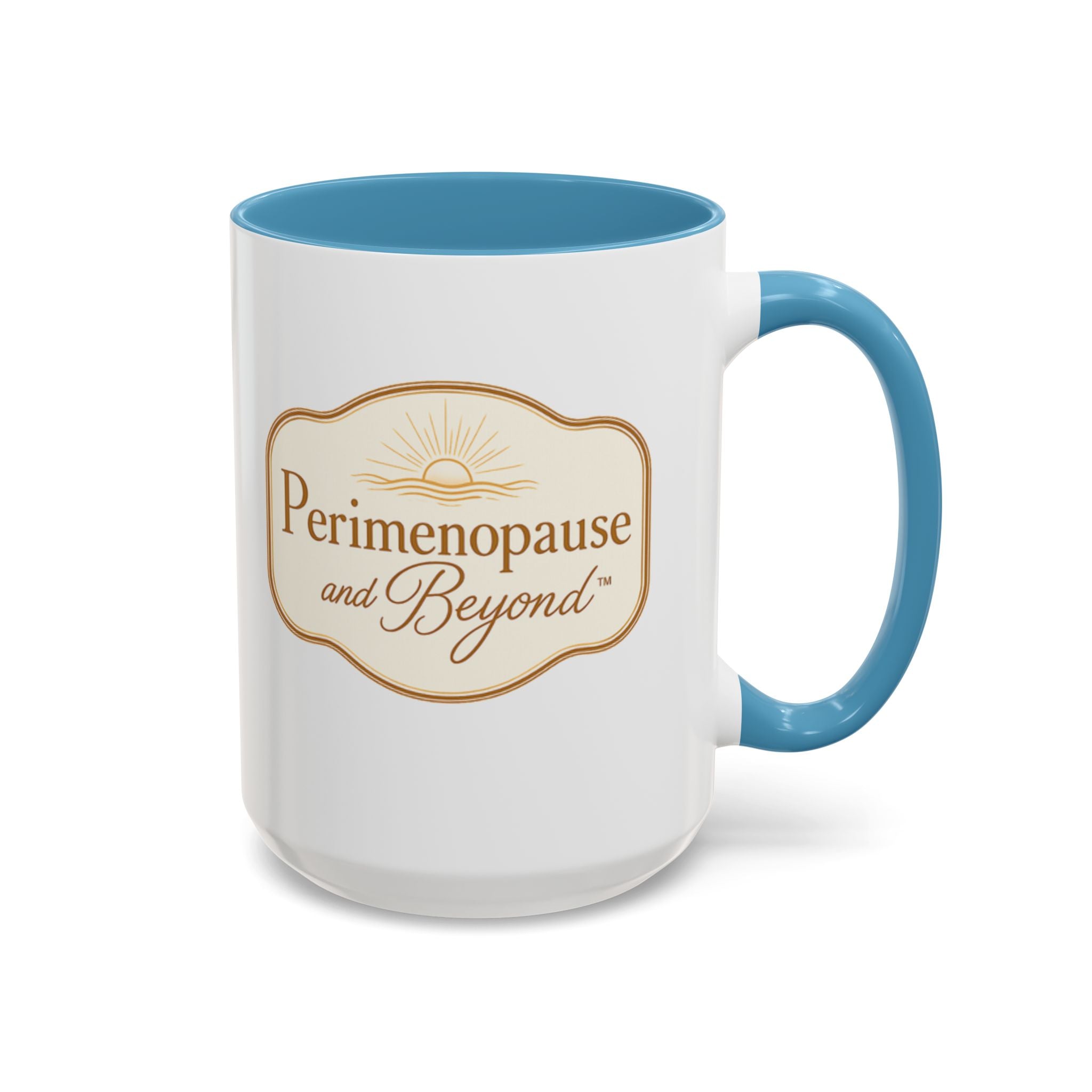Perimenopause and Beyond™ Accent Coffee Mug — Empowering Women’s Morning Cup