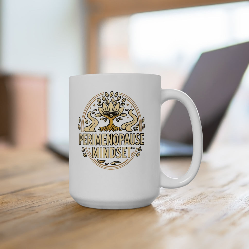 Perimenopause and Beyond™ Ceramic Mug — 11oz & 15oz