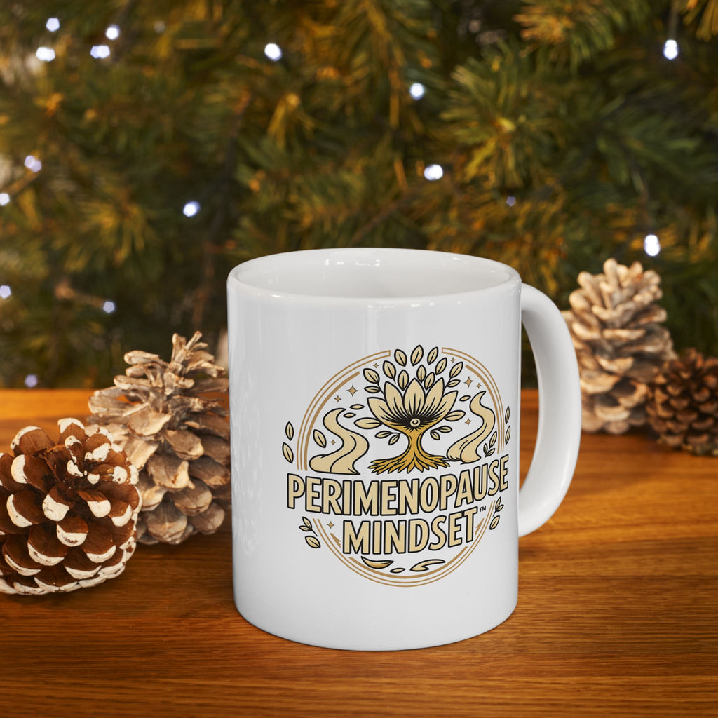 Perimenopause and Beyond™ Ceramic Mug — 11oz & 15oz