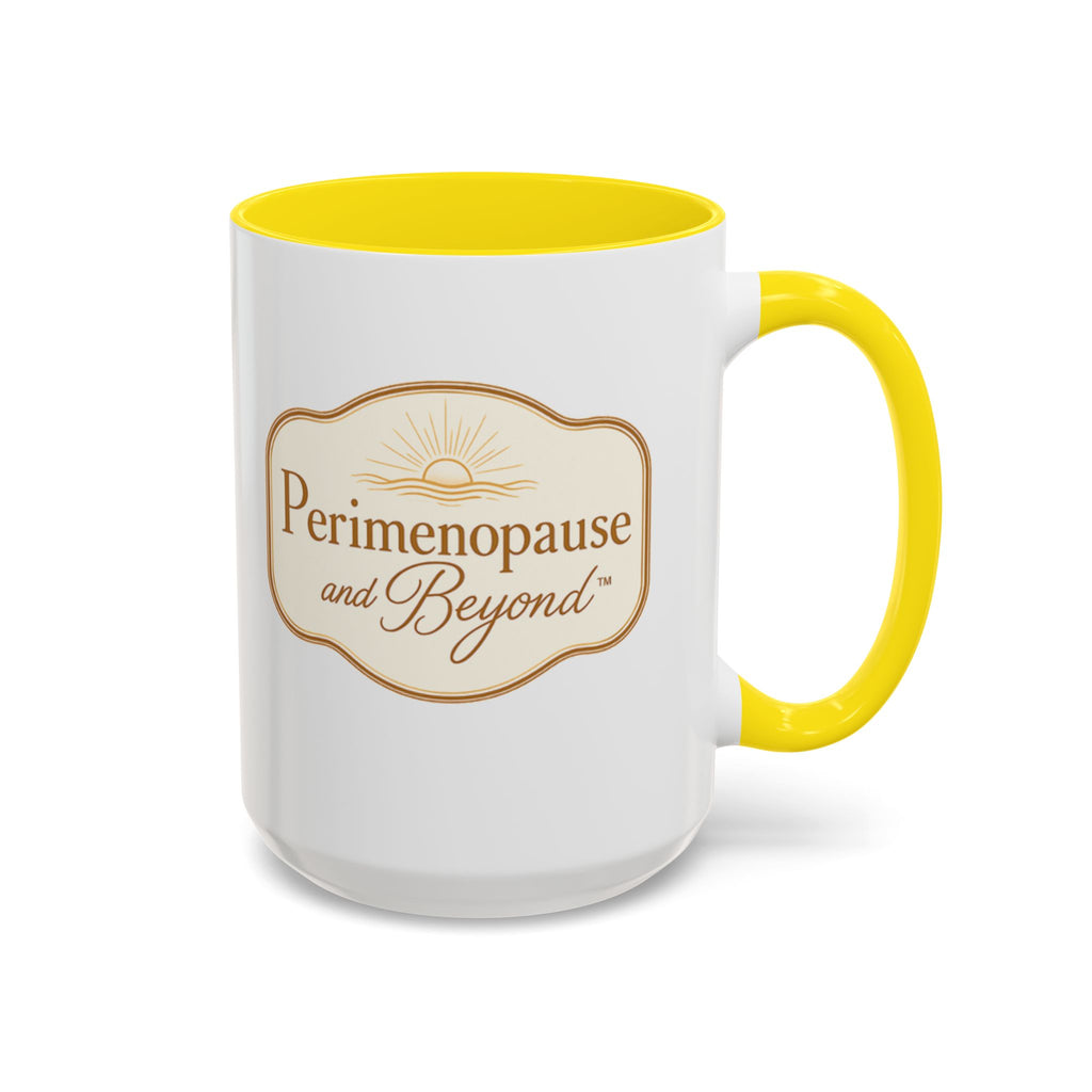 Perimenopause and Beyond™ Accent Coffee Mug — Empowering Women’s Morning Cup