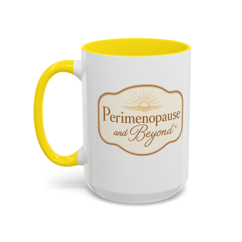 Perimenopause and Beyond™ Accent Coffee Mug — Empowering Women’s Morning Cup