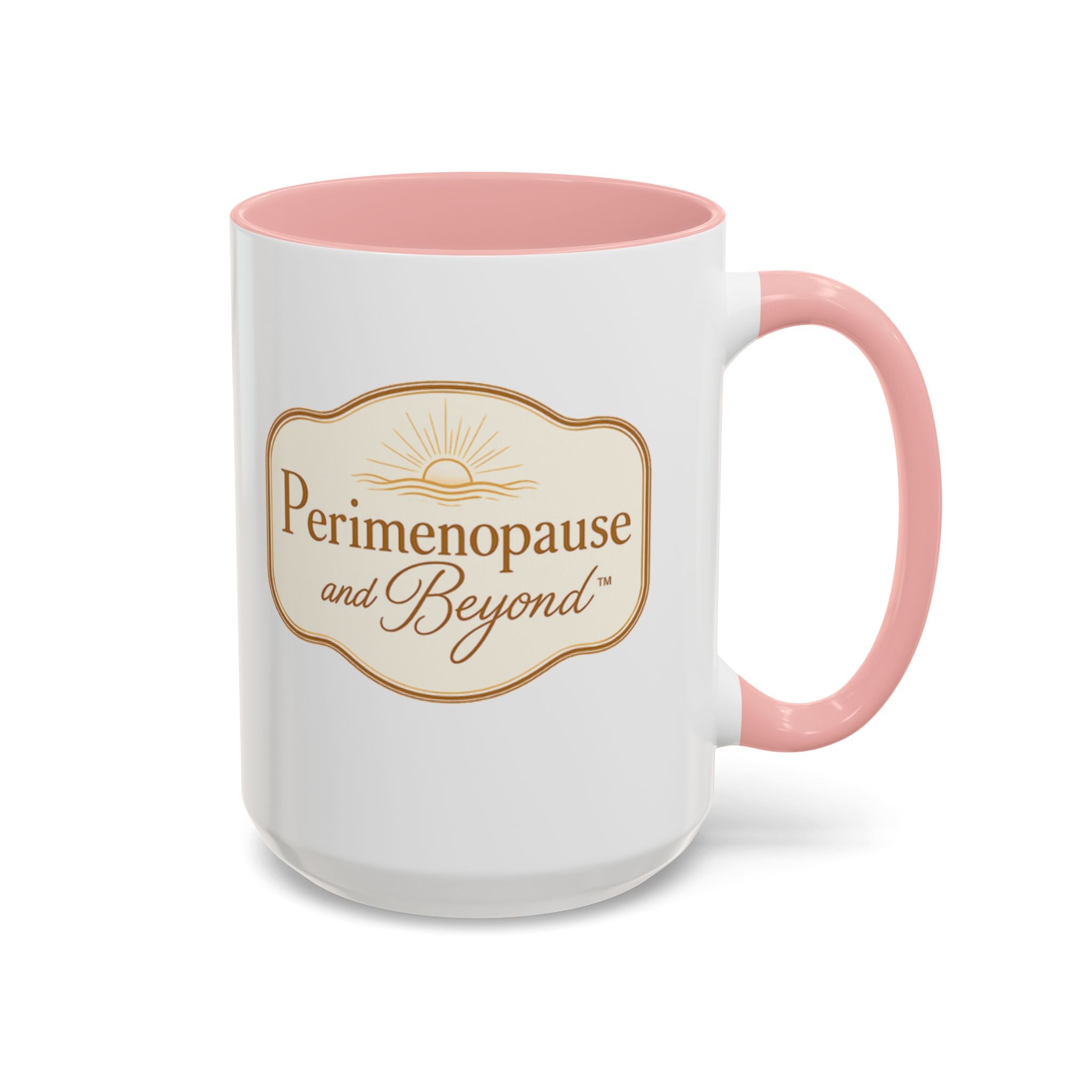 Perimenopause and Beyond™ Accent Coffee Mug — Empowering Women’s Morning Cup