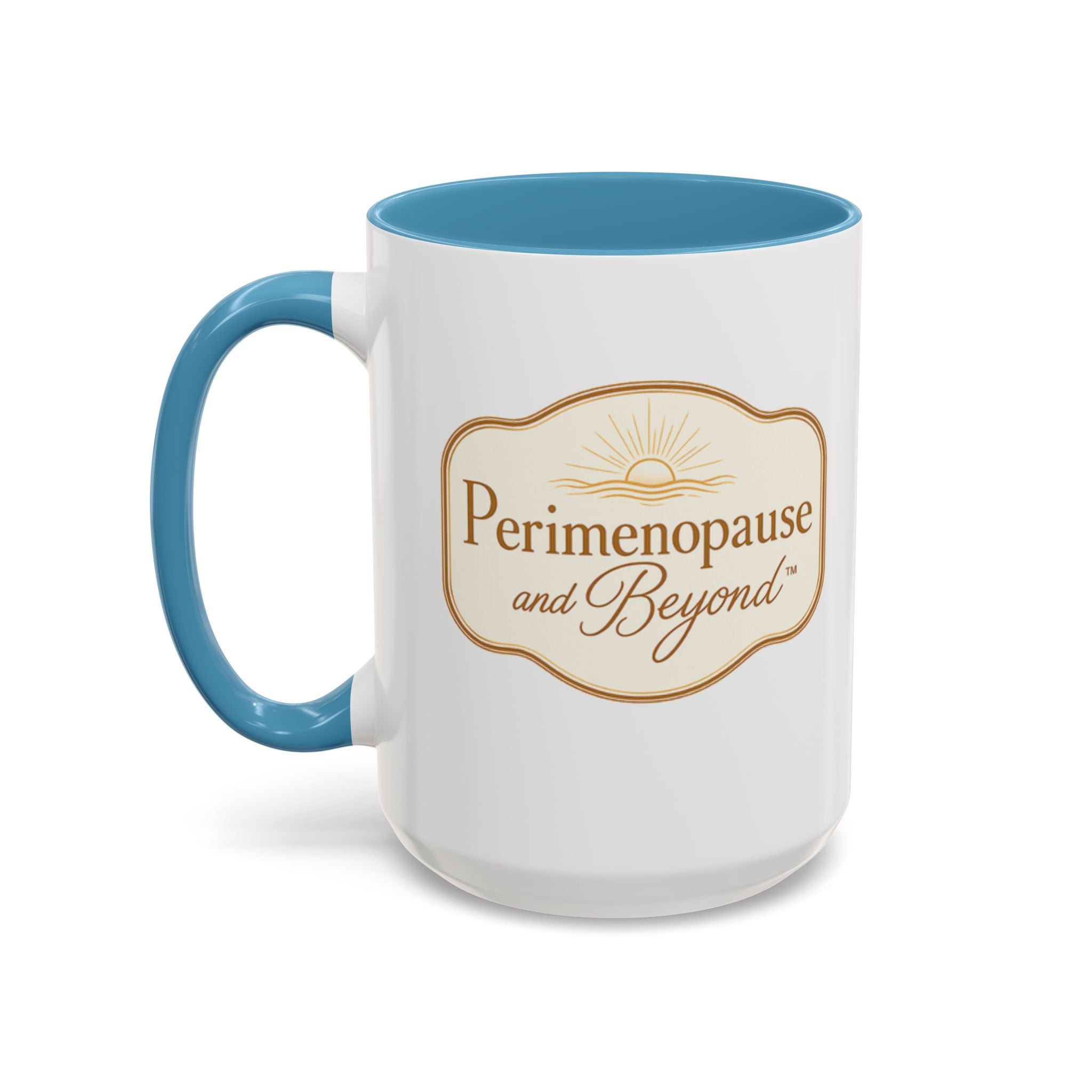 Perimenopause and Beyond™ Accent Coffee Mug — Empowering Women’s Morning Cup