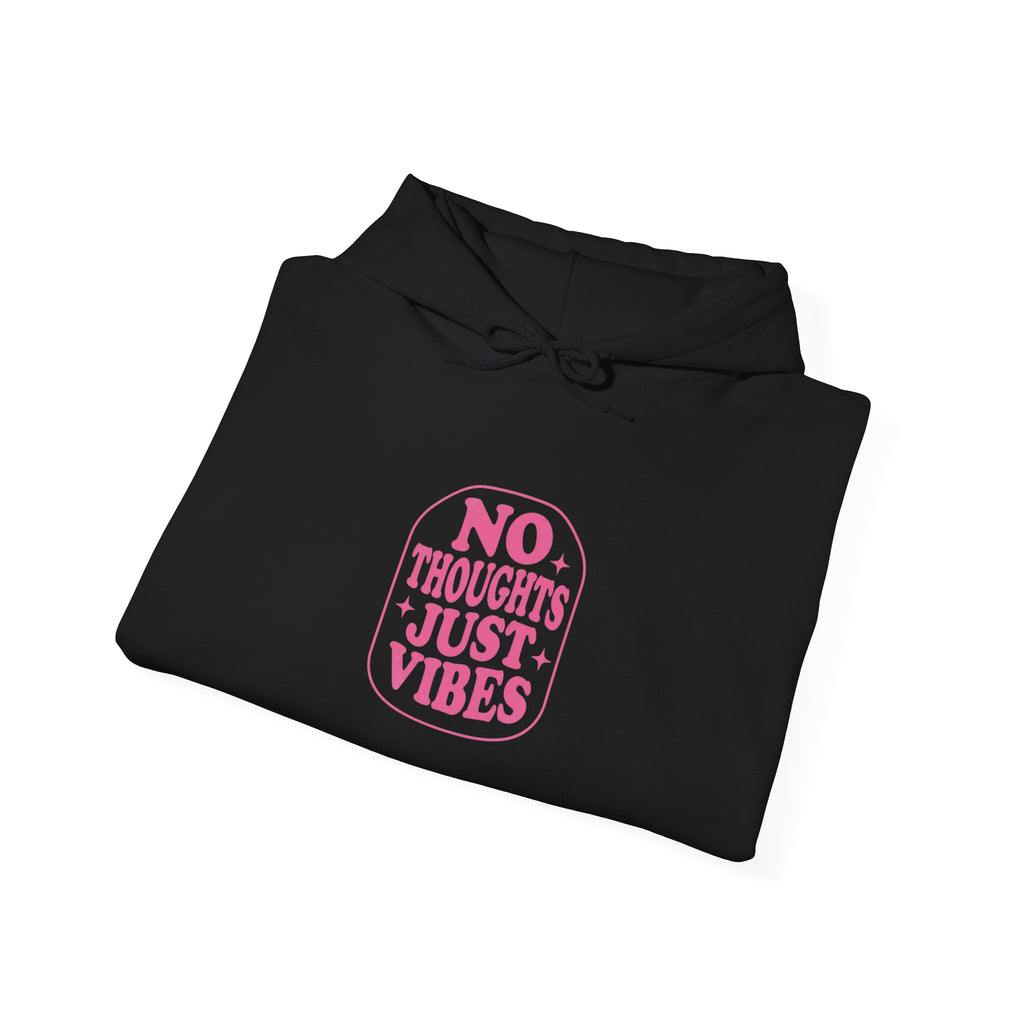 No Thoughts Just Vibes Hoodie | Y2K Slogan Retro Typography