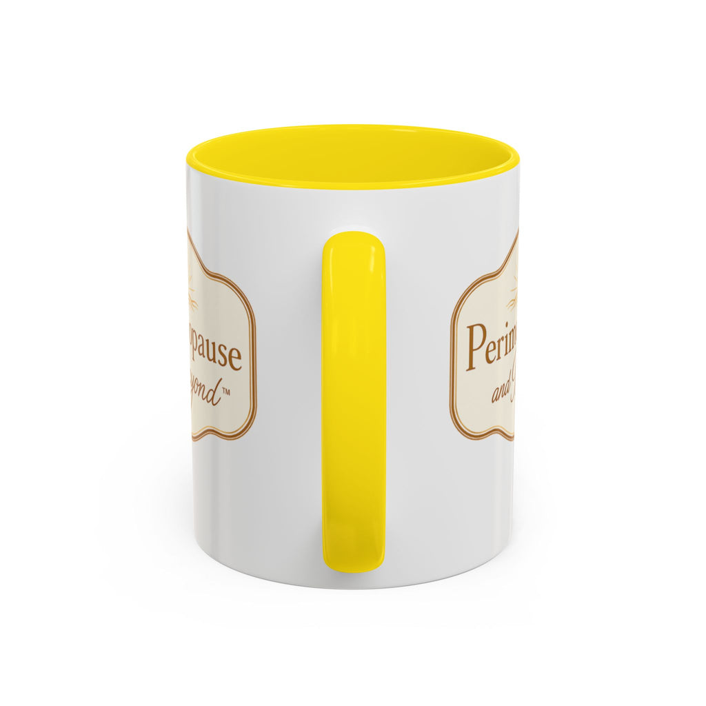 Perimenopause and Beyond™ Accent Coffee Mug — Empowering Women’s Morning Cup
